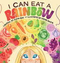 I Can Eat a Rainbow - Hardcover