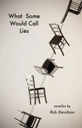 What Some Would Call Lies - Paperback