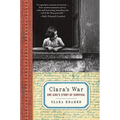 Clara's War: One Girl's Story of Survival - Paperback
