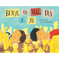 Benyi, Un Mal D僘 Y Yo: (Benji, the Bad Day, and Me) - Paperback