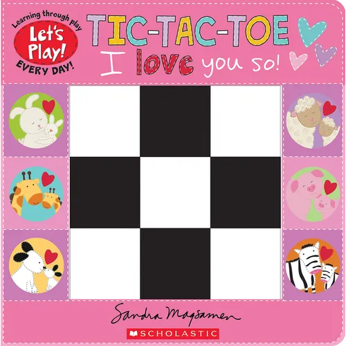 Tic-Tac-Toe: I Love You So! (a Let's Play! Board Book) - Paperback