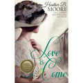 Love is Come - Paperback