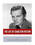 American Legends: The Life of Charlton Heston - Paperback