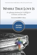 Where True Love Is: an affirming devotional for LGBTQIA+ Christians and their allies - Paperback