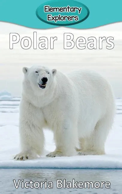 Polar Bears - Hardcover