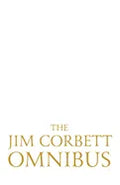 The Jim Corbett Omnibus - Vol. 1 - Paperback