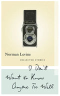 I Don't Want to Know Anyone Too Well: Collected Stories - Paperback