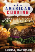 American Cooking ***Black & White Edition***: State-by-State Iconic Recipes - Paperback