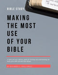 Bible Study: Making The Most Use Of Your Bible: Bible Study, Bible Study Guide, Bible Study Guide For Beginners, Bible Stories, Bib - Paperback