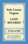 York County, Virginia Land Records, 1713-1729 - Paperback