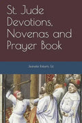 St. Jude Devotions, Novenas and Prayer Book - Paperback