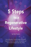 5 Steps to a Regenerative Lifestyle - Paperback