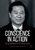 Conscience in Action: The Autobiography of Kim Dae-Jung - Paperback