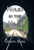 Holes in the Hills (hardcover) - Hardcover