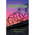 Repatriation - Part 4 of The Vixen War Bride Series - Paperback