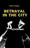 Betrayal in the City - Paperback