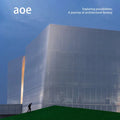 Aoe: Exploring Possibilities: A Journey of Architectural Fantasy - Hardcover