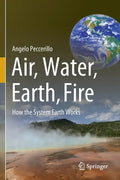 Air, Water, Earth, Fire: How the System Earth Works - Paperback