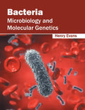 Bacteria: Microbiology and Molecular Genetics - Hardcover