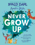 Never Grow Up - Hardcover