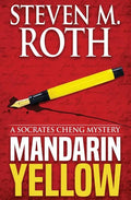 Mandarin Yellow: A Socrates Cheng Mystery - Paperback