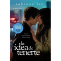 Idea de Tenerte, La - Paperback