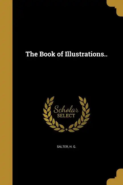 The Book of Illustrations.. - Paperback