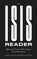 The Isis Reader: Milestone Texts of the Islamic State Movement - Hardcover