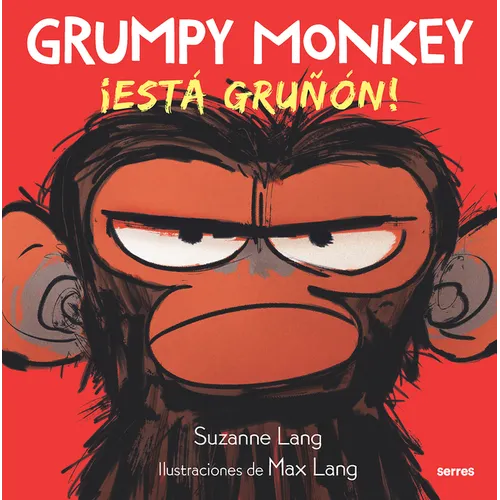 Grumpy Monkey: Â¡està Gruñã3n! / Grumpy Monkey - Hardcover