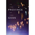 In the Province of the Gods - Hardcover
