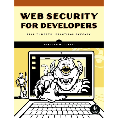 Web Security for Developers: Real Threats, Practical Defense - Paperback