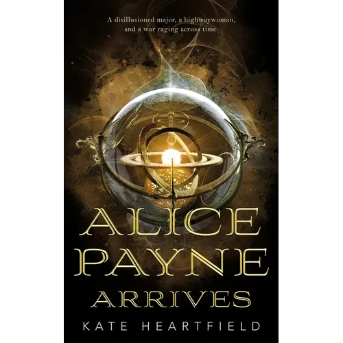 Alice Payne Arrives - Paperback