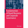 Fundamentals of Board Busyness and Corporate Governance - Paperback