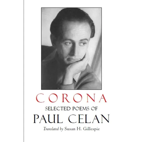 Corona: The Selected Poems of Paul Celan - Paperback