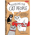 Doodling for Cat People: 50 Inspiring Doodle Prompts and Creative Exercises for Cat Lovers - Paperback