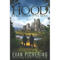Hood: A Post Apocalyptic Novel - Paperback