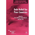 Debt Relief for Poor Countries - Paperback