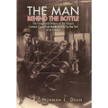 The Man Behind The Bottle - Hardcover