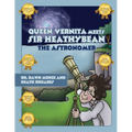 Queen Vernita Meets Sir Heathy Bean the Astronomer - Paperback