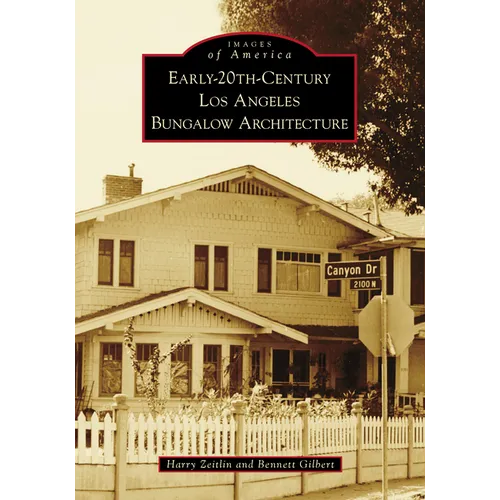 Early-20th-Century Los Angeles Bungalow Architecture - Paperback