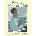 Love and the Rocking Chair - Hardcover
