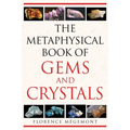 The Metaphysical Book of Gems and Crystals - Paperback