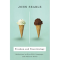 Freedom and Neurobiology: Reflections on Free Will, Language, and Political Power - Paperback