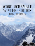 Word Scramble Winter Edition Book For Adults: Large Print Wintertide Puzzle With Solution - Paperback