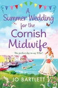 A Summer Wedding For The Cornish Midwife - Paperback