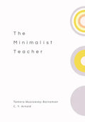 The Minimalist Teacher - Paperback