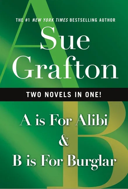A is for Alibi & B Is for Burglar - Paperback
