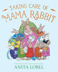Taking Care of Mama Rabbit - Hardcover