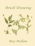 Brush Drawing as Applied to Natural Forms and Common Objects (Yesterday's Classics) - Paperback