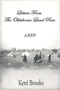 Letters from the Oklahoma Land Run: 1889 - Paperback